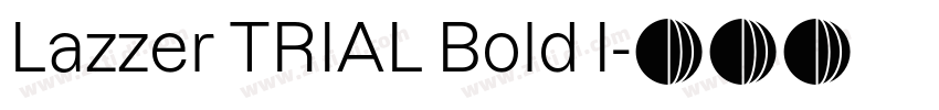 Lazzer TRIAL Bold I字体转换
